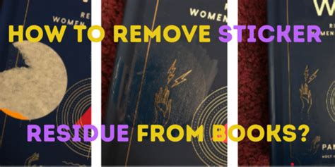 how to remove sticker residue from matte paperback books and why it's important to maintain the book's original appearance