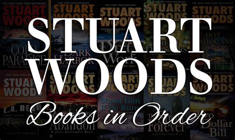 in what order should you read stuart woods books? the importance of discovering his unique narrative style