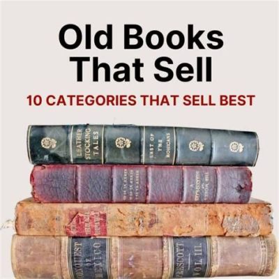 Where to Sell Old Books Near Me: A Multifaceted Discussion